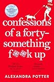 Photo Gallery confessions of a forty-something f##k up: alexandra potter Photo Gallery confessions of a forty-something f##k up: alexandra potter