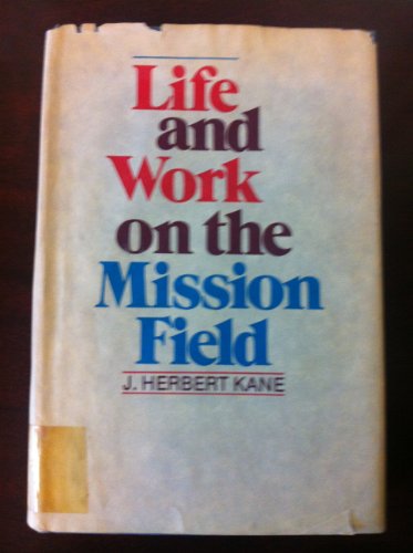 Life and Work on the Mission Field B000IOAM2Y Book Cover