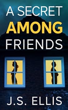 Paperback A Secret Among Friends: A gripping psychological thriller Book
