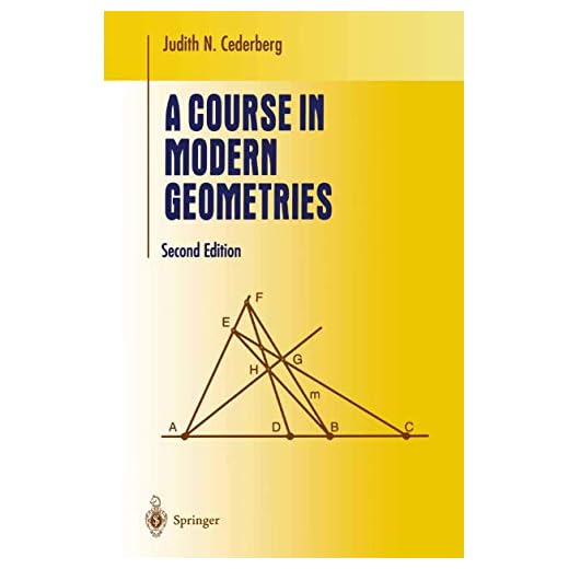 A Course in Modern Geometries (Undergraduate Texts in Mathematics)