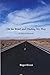 On The Road And Finding My Way