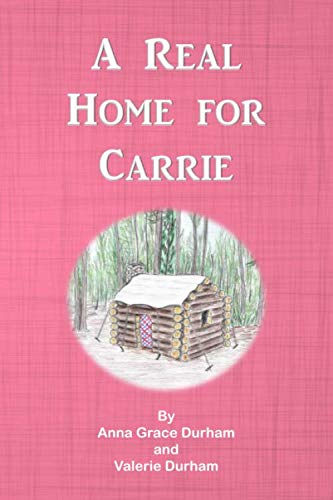 A Real Home for Carrie