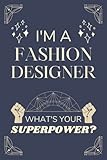 Fashion Designer Gifts: Lined Blank Notebook Journal, a Funny and Appreciation Thank You Gift for Fashion Designers to Write in