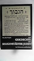 Zur Geschichte der seligenstadter Juden aus Dokumenten und Berichten B0011D2ECM Book Cover