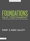 Foundations Old Testament: A 260-Day Bible Reading Plan for Busy Believers