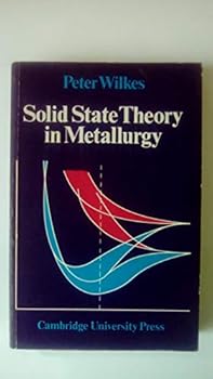 Paperback Solid State Theory in Metallurgy Book