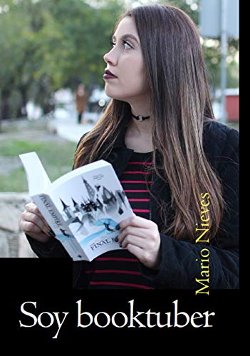 Soy Booktuber: El atrevimiento de Claudia Ramírez