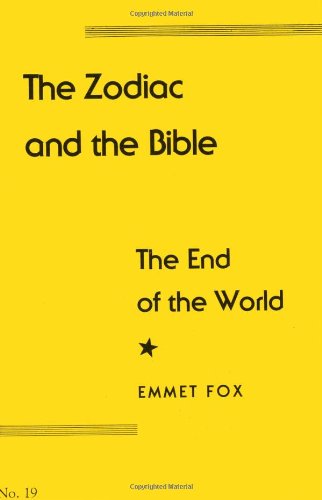 The Zodiac and the Bible - The End of the World... 0875167497 Book Cover
