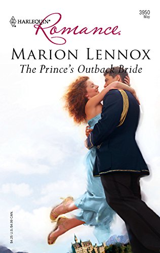 Preisvergleich Produktbild The Prince's Outback Bride (Harlequin Romance, Band 3950)