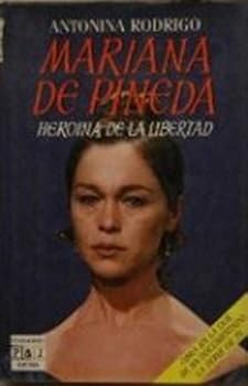 MARIANA DE PINEDA. HEROÍNA ...