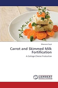 Paperback Carrot and Skimmed Milk Fortification Book