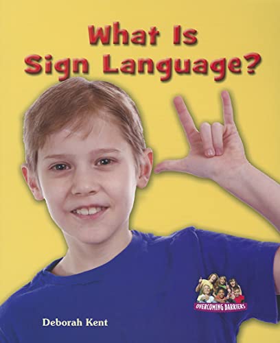 What Is Sign Language? (Overcoming Barriers)