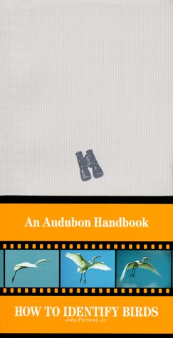 How to Identify Birds: An Audubon Handbook How to Identify Birds: An Audubon Handbook