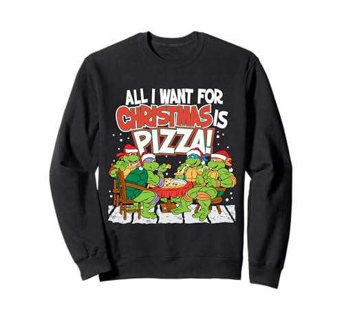 TMNT All I Want For Christmas Is Pizza Sweatshirt