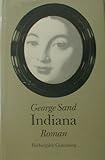 Indiana : Roman. - George Sand