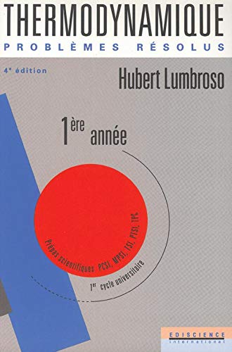 By Hubert Lumbroso Thermodynamique Problemes Resolus 1re Annee Mpsi Pcsi Tpc Tsi Ptsi Pdf Lire