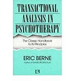 [(Transactional Analysis in Psychotherapy)] [Author: Eric Berne] published on (September, 1996) - Eric Berne