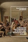 Auctions and the Consumption of Second-Hand Goods in Georgian England (English Edition)