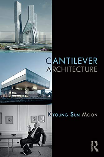 Cantilever Architecture English Edition livre architecture en porte-à-faux