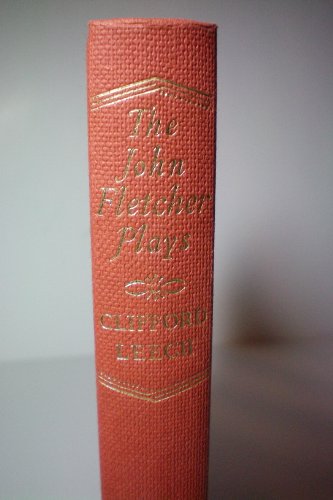 The John Fletcher Plays.