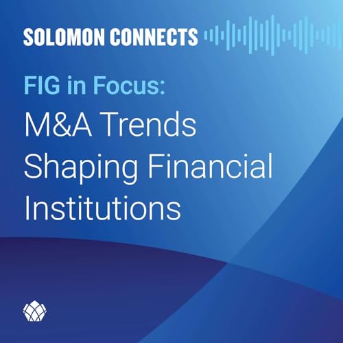 Page de couverture de FIG in Focus: M&A Trends Shaping Financial Institutions