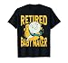Retired Baby Maker Birth Control Vasectomy T-Shirt