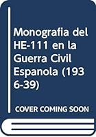 Monografia del he - 111 en la Guerra civil española (1936-39) 846073613X Book Cover