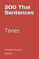 200 Thai Sentences: Tones 1521107661 Book Cover