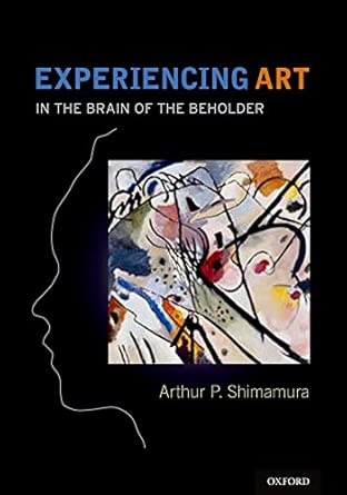 Experiencing Art: In the Brain of the Beholder book cover