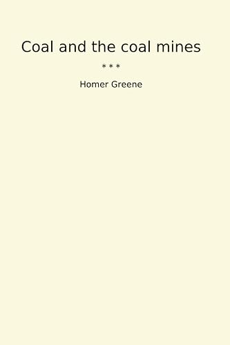 Coal and the coal mines