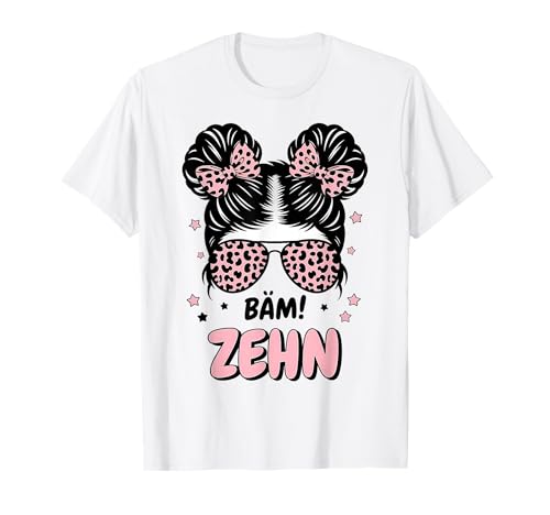10. Geburtstag Mädchen Messy Bun Bäm! Ten T-Shirt