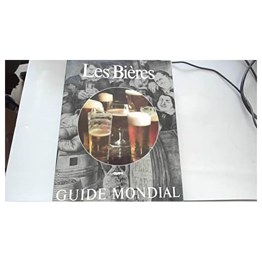 LES BIERES GUIDE MONDIAL