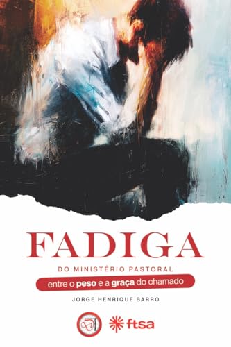 Fadiga do Ministério Pastoral: Entre o peso e a graça da chamado
