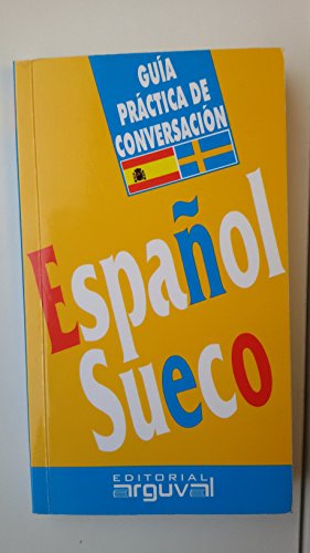 Guía práctica de conversación español-sueco (GUIAS DE CONVERSACION)