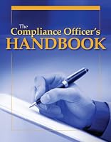 The Compliance Officer's Handbook 1578397537 Book Cover