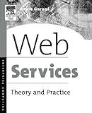 Web Services: Theory and Practice