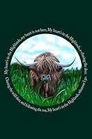 Scottish Highland Cow - My Heart's In The Highlands: Blank Lined Journal 1073524175 Book Cover