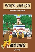 Moving Word Search Book: Pack up with Easy to Read Print. Great for Gifts, Leisure Time, Travel and more. 6x9 inches, 110 pages. B0F5WVHLJR Book Cover