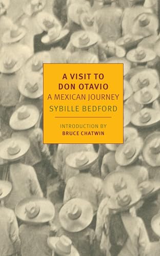 A Visit to Don Otavio: A Mexican Journey (New York Review Books Classics)