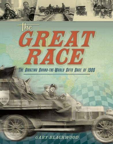 The Great Race: Around the World by Automobile      Hardcover – May 1, 2008