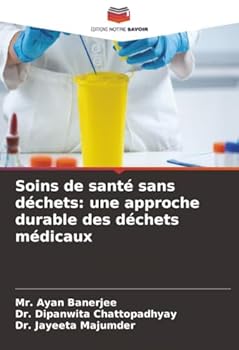 Paperback Soins de santé sans déchets: une approche durable des déchets médicaux [French] Book