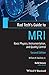 Rad Tech's Guide to MRI: Basic Physics, Instrumentation, and Quality Control