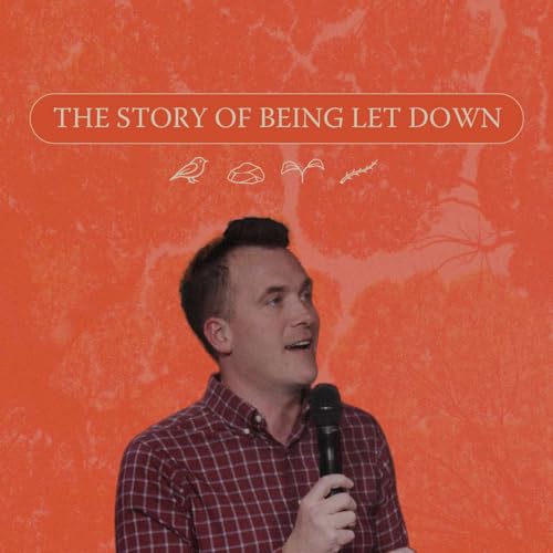 The Story of Being Let Down | More or Less | Pastor Zach Weihrauch
