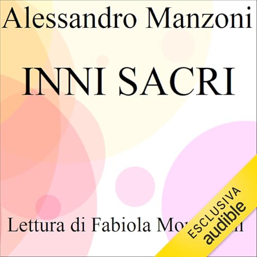 Inni sacri Audiolibro Por Alessandro Manzoni arte de portada