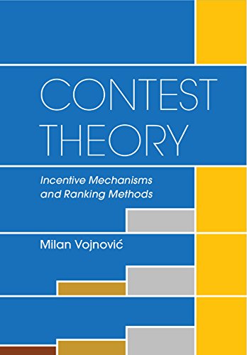 Contest Theory: Incentive Mechanisms and Ranking Methods