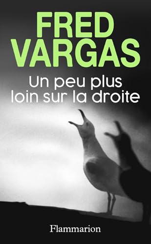 Un peu plus loin sur la droite (French Edition)