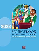 Sourcebook for Sundays, Seasons, and Weekdays 2023: The Almanac for Pastoral Liturgy 1616716622 Book Cover