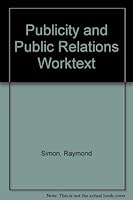 Publicity and Public Relations Worktext 0882442538 Book Cover