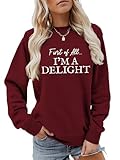 SHUNDA First Of All I’m A Delight Women's Optimistic Sweatshirts Letter Print Graphic Fall Long Sleeve Pullover Tops Wine Red