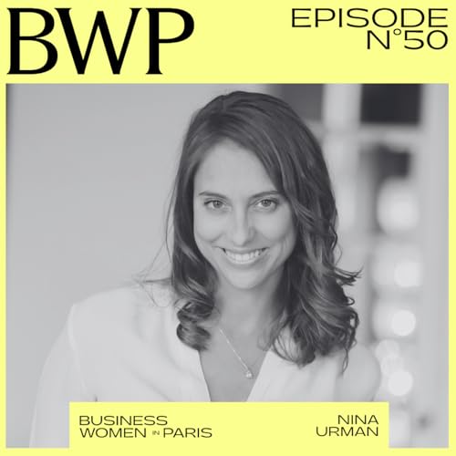 #50. Failing forward avec Nina Urman, c&rsquo;est par l&rsquo;&eacute;chec qu&rsquo;on avance ! cover art